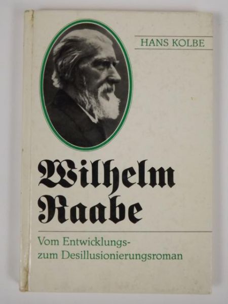 Kolbe Hans - Wilhelm Raabe