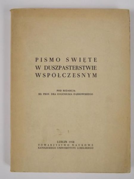 Pismo Święte w duszpasterstwie współczesnym