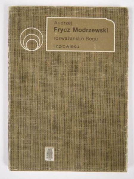 Frycz Modrzewski Andrzej - Rozważania o Bogu i człowieku