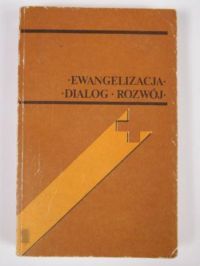 Ewangelizacja - dialog- rozwój