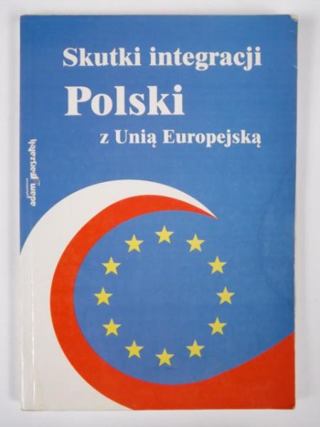 Skutki integracji Polski z Unią Europejską