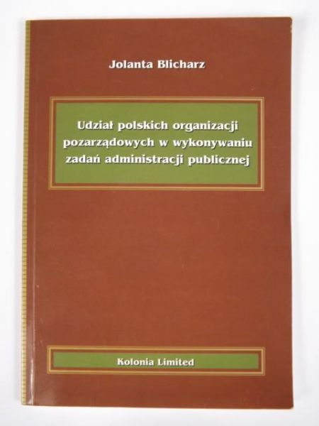Udział polskich organizacji pozarządowych w wykonywaniu zadań administracji publicznej