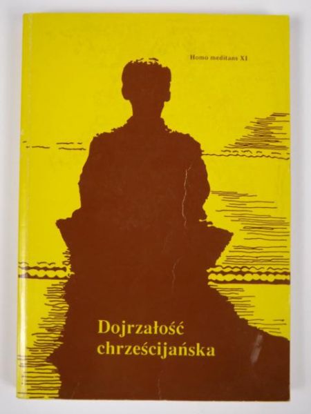 Nowak Antoni Jozafat, Słomka Walerian (red.) - Dojrzałość chrześcijańska