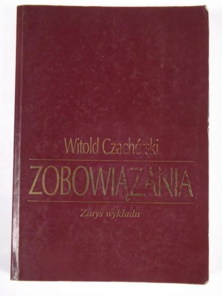 Zobowiązania: zarys wykładu