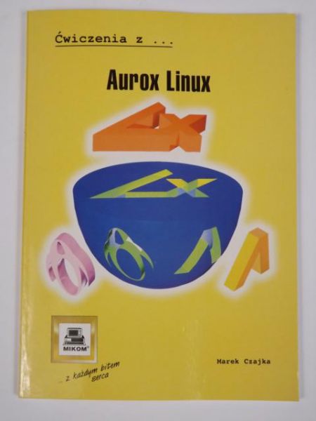 Ćwiczenia z Aurox Linux