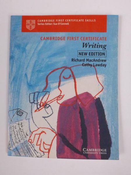 MacAndrew Richard,   - Cambridge First Certificate. Writing