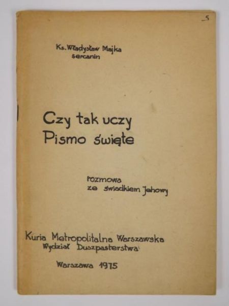 Czy tak uczy Pismo święte