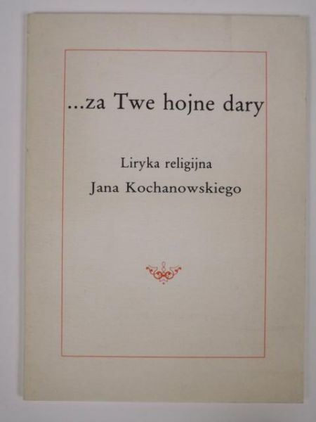 ...za Twe hojne dary