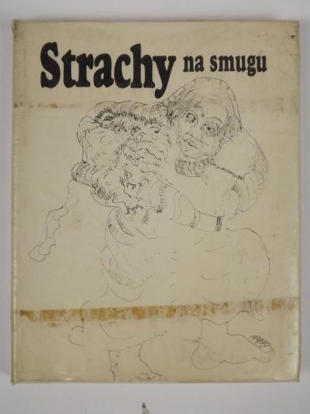 Strachy na smugu
