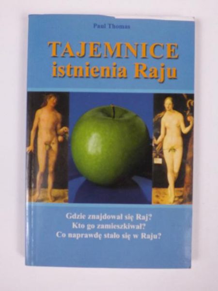 Tajemnice istnienia Raju
