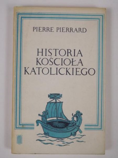 Pierrard Pierre - Historia Kościoła Katolickiego