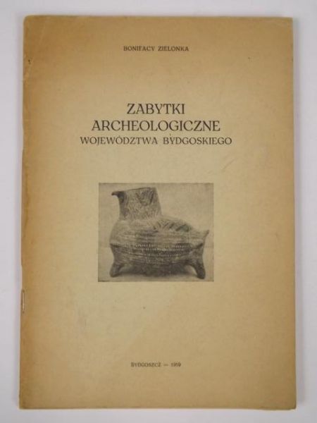 Zielonka Bonifacy - Zabytki archeologiczne województwa bydgoskiego
