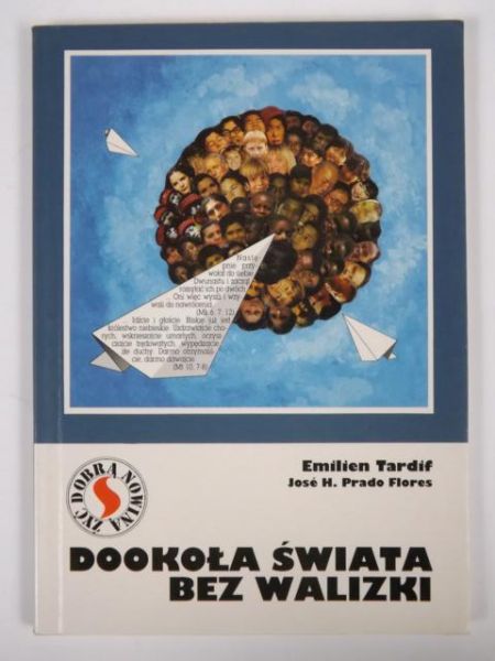 Tardif Emilien,      - Dookoła świata bez walizki