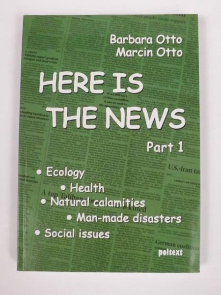 Here is The News, Part 1