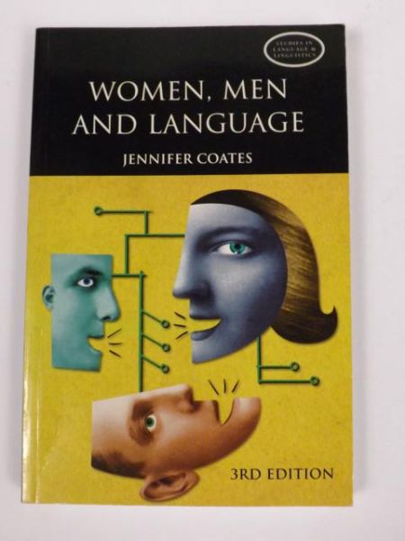 Women, Men and Language: A Sociolinguistic Account of Gender Differences in Language
