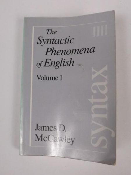 The Syntactic Phenomena of English: Volume 1