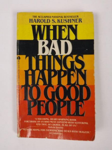 When Bad Things Happen to Good People