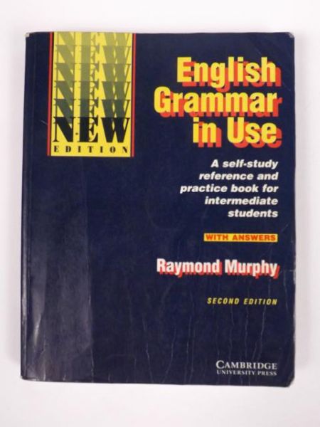 English Grammar in Use: a self-study reference and practice book for intermediate students: with answers