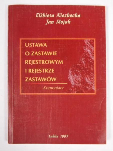 Ustawa o zastawie rejestrowym i rejestrze zastawow