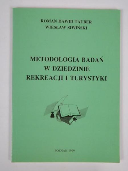 Metodologia badań w dziedzinie rekreacji i turystyki