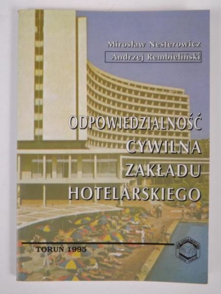 Odpowiedzialność cywilna zakładu hotelarskiego