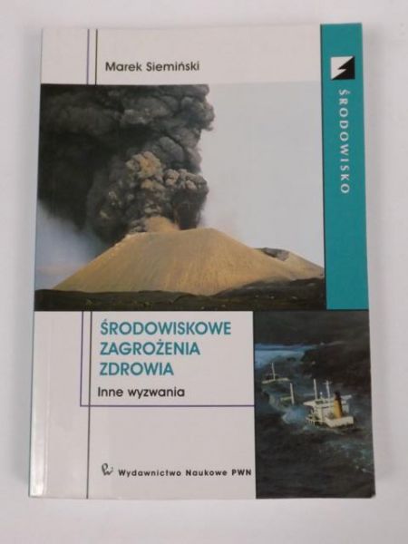 Środowiskowe zagrożenia zdrowia inne wyzwania
