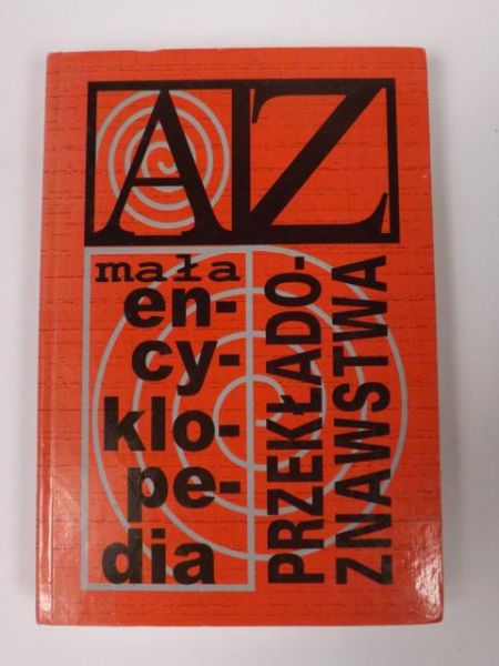 Dąmbska-Prokop Urszula (red.) - Mała encyklopedia przekładoznawstwa