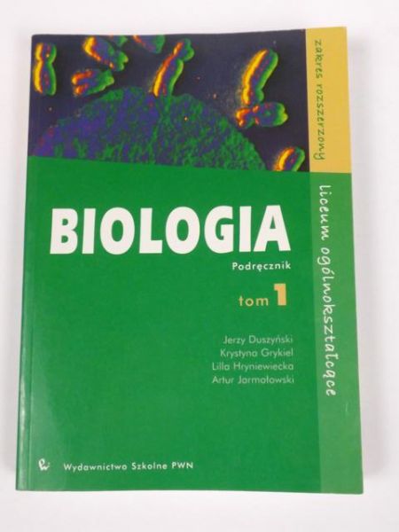Duszyński Jerzy  - Biologia Tom 1 Podręcznik Zakres rozszerzony