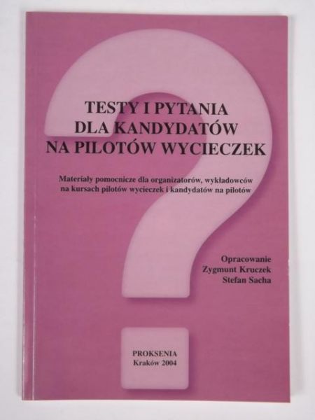 Testy i pytania dla kandydatów na pilotów wycieczek