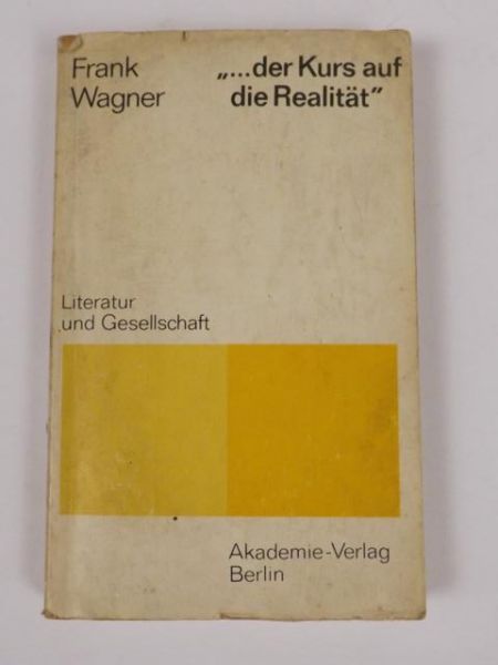 "… der Kurs auf die Realitat"