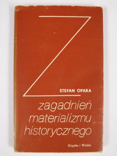 Z zagadnień materializmu historycznego
