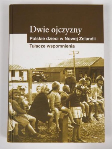 Dwie ojczyzny: polskie dzieci w Nowej Zelandii