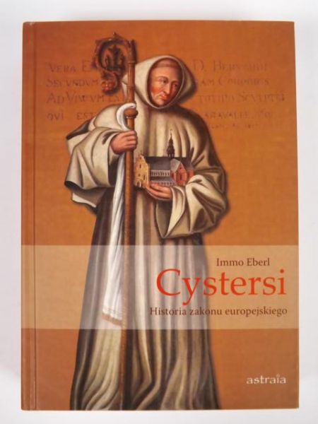 Cystersi: historia zakonu europejskiego