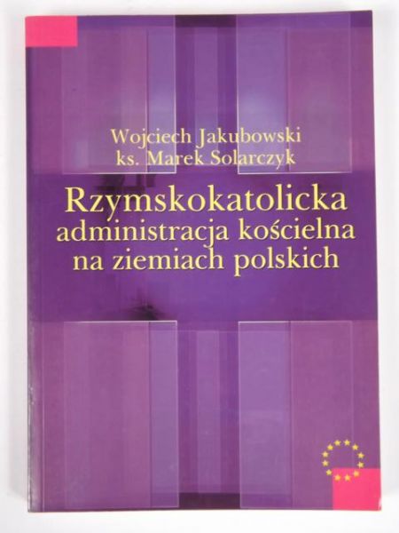 Rzymskokatolicka administracja kościelna na ziemiach polskich