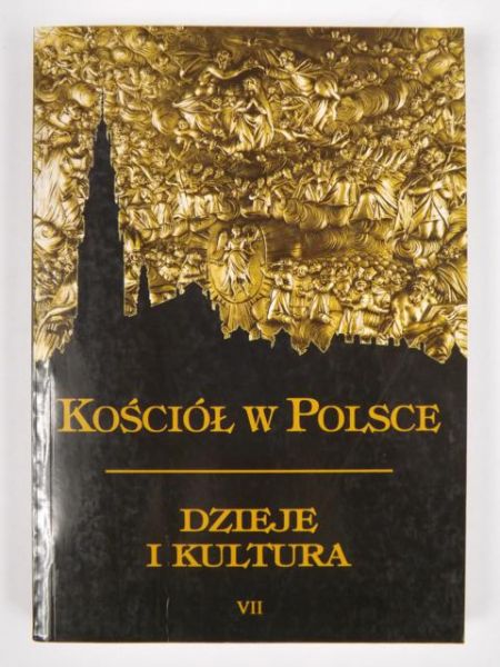 Walkusz Jan (red.) - Kościół w Polsce. Dzieje i kultura. Tom VII