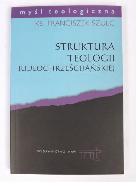 Struktura teologii judeochrześcijańskiej, MT