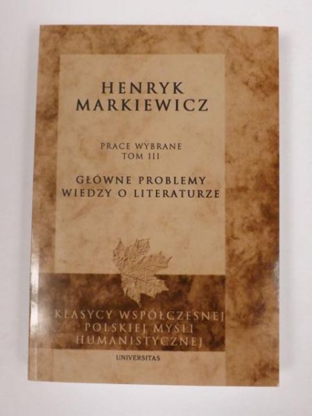 Główne problemy wiedzy o literaturze, T. 3