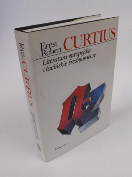 Curtius Ernst R. - Literatura europejska i łacińskie średniowiecze