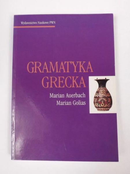 Auerbach Marian - Gramatyka grecka