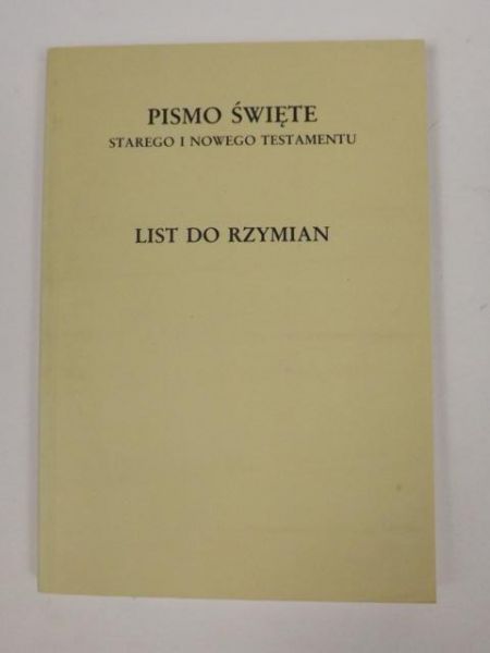 Pismo Święte Starego i Nowego Testamentu. List do Rzymian