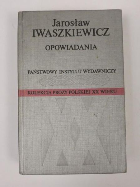Opowiadania. Kolekcja prozy polskiej XX wieku