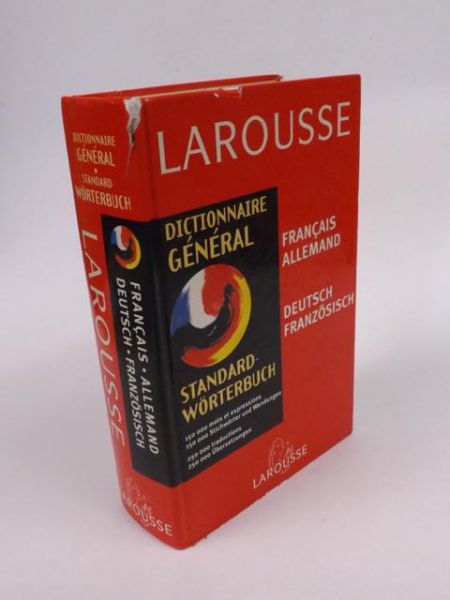 Dictionnaire General. Francais-Allemand, Allemand-Francais. Larousse