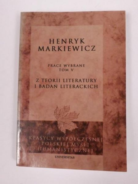 Z teorii literatury i badań literackich, T. V