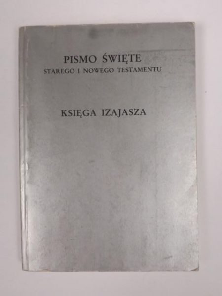 Księga Izajasza. Pismo Święte
