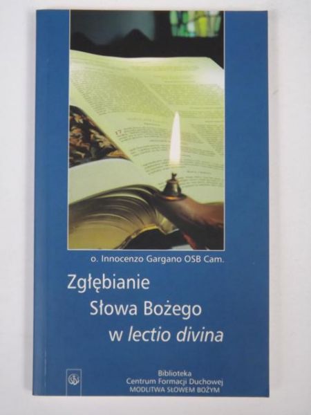 Zgłębianie Słowa Bożego w lectio divina
