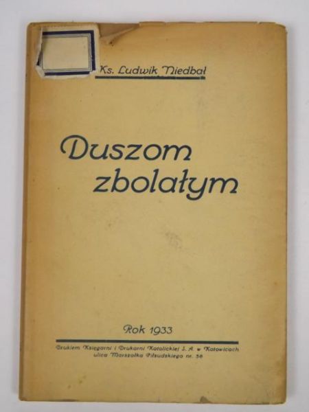Niedbał Ludwik - Duszom zbolałym, 1933 r.