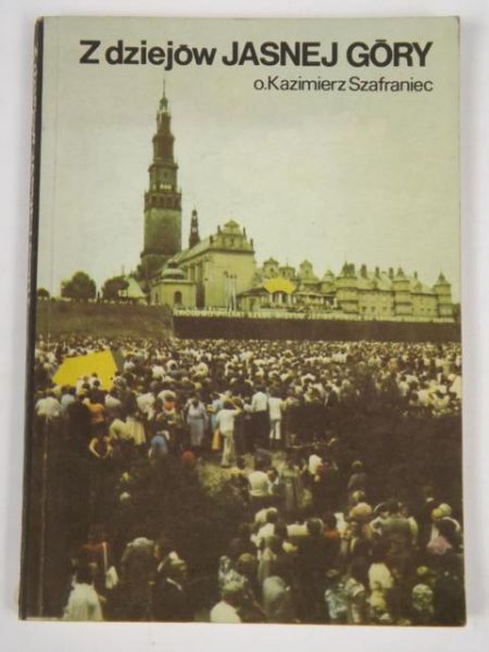 Z dziejów Jasnej Góry