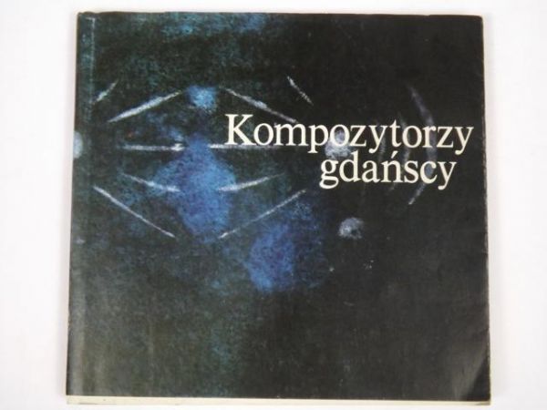 Kompozytorzy gdańscy