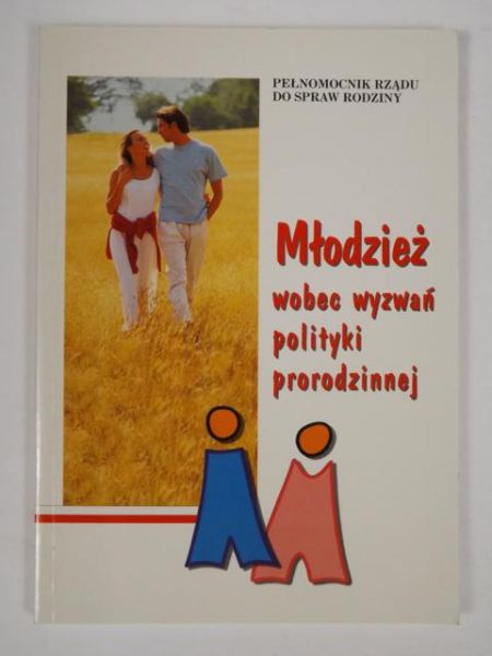 Młodzież wobec wyzwań polityki prorodzinnej