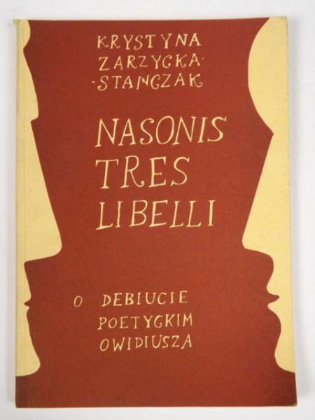 Nasonis Tres Libelli: o debiucie poetyckim Owidiusza